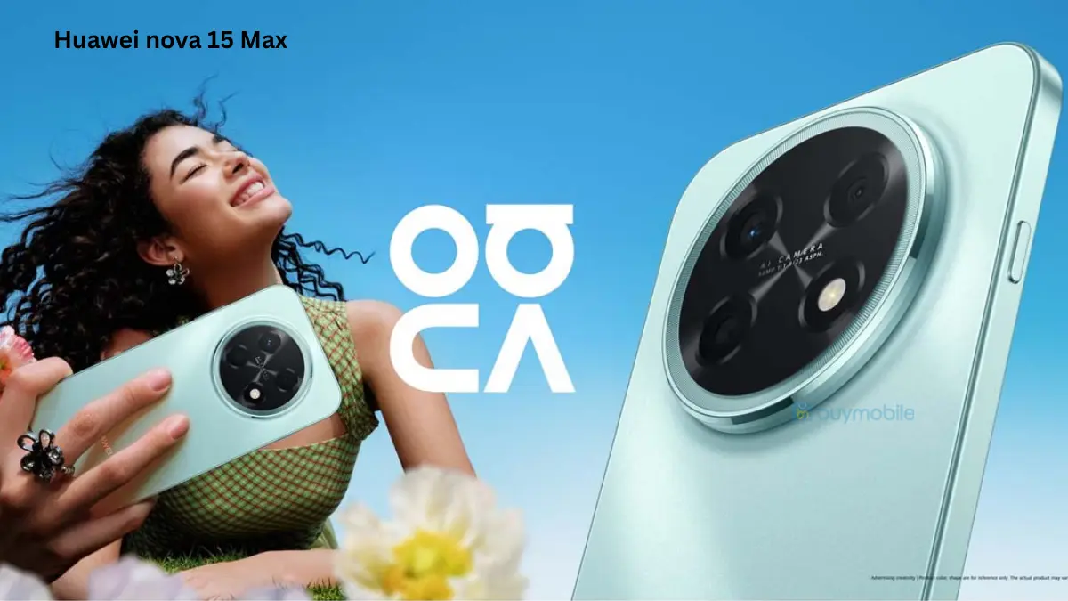 Huawei nova 15 Max price in Bangladesh Full Specs &amp; Review